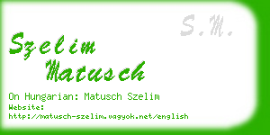 szelim matusch business card